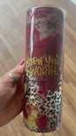 Ready to Ship 20oz straight know your worth tumbler